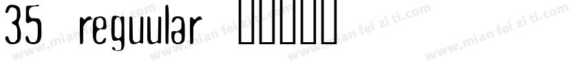 35 reguular字体转换